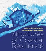 Structures of Coastal Resilience (en Inglés)