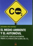 medio ambiente y el automovil reto del vehiculo