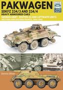 Pakwagen Sdkfz 234/3 and 234/4 Heavy Armoured Cars: German Army, Waffen-SS and Luftwaffe Units - Western and Eastern Fronts, 1944-1945 (en Inglés)