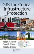 GIS for Critical Infrastructure Protection (en Inglés)