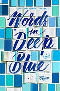 Words in Deep Blue (en Inglés)