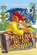 El Misterio del ojo de Esmeralda (Geronimo Stilton)