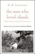 The man who Loved Islands: Sixteen Stories by d h Lawrence (en Inglés)