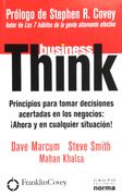 Business Think: Principios para tomar decisiones acertadas en los negocios