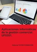 Uf0351 Aplicaciones Informaticas de la Gestion Comercial