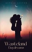 Wasteland Daydreams (en Inglés)