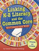 Linking K-2 Literacy and the Common Core: Mini-Lessons That Work! (en Inglés)