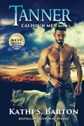 Tanner: Calhoun Men-Erotic Paranormal Wolf Shifter Romance (en Inglés)