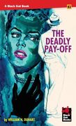 The Deadly Pay-Off (en Inglés)