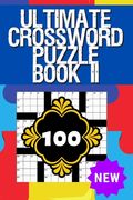 Ultimate Crossword Puzzle Book II: Crossword Puzzle Books for Adults Crossword for Men and Women, Crossword Puzzles for Seniors, Puzzle Books for Seni (en Inglés)