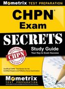 Chpn Exam Secrets Study Guide: Unofficial Chpn Test Review for the Certified Hospice and Palliative Nurse Examination (en Inglés)