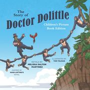 The Story of Doctor Dolittle Children'S Picture Book Edition (en Inglés)