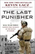The Last Punisher: A Seal Team Three Sniper'S True Account of the Battle of Ramadi (en Inglés)