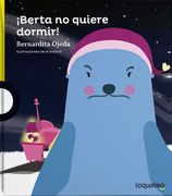 Berta no Quiere Dormir (in Spanish)