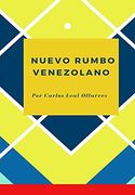 Identidad Nacional y el Nuevo Rumbo de la Nación Venezolana