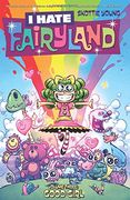 I Hate Fairyland Volume 3: Good Girl (en Inglés)
