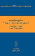 World Englishes (Applications of Cognitive Linguistics) 