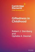 Giftedness in Childhood (Elements in Child Development) (en Inglés)