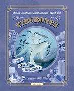 Tiburones. Una travesía submarina