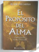 El Proposito del Alma