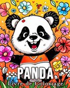 Panda Livre de Coloriage: 50 Images Mignonnes pour Lutter Contre le Stress et se Détendre (en Francés)