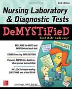 Nursing Laboratory & Diagnostic Tests Demystified, Second Edition (en Inglés)