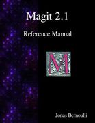 Magit 2.1 Reference Manual: Magit! A Git Porcelain inside Emacs (en Inglés)