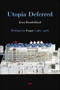 Utopia Deferred: Writings from Utopie (1967-1978) (en Inglés)
