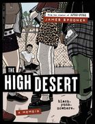 The High Desert: Black. Punk. Nowhere. (en Inglés)