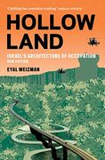 Hollow Land: Israel's Architecture of Occupation (en Inglés)