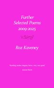 Further Selected Poems 2009-2025 (en Inglés)