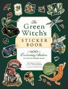The Green Witch's Sticker Book: 600+ Enchanting Stickers Inspired by Green Magic (en Inglés)