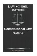 Law School Study Guides: Constitutional Law Outline