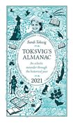 Toksvig's Almanac 2021: An Eclectic Meander Through the Historical Year by Sandi Toksvig (en Inglés)