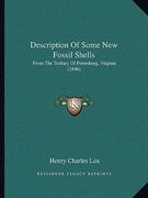 description of some new fossil shells: from the tertiary of petersburg, virginia (1846) (en Inglés)