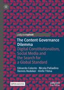 The Content Governance Dilemma: Digital Constitutionalism, Social Media and the Search for a Global Standard (en Inglés)