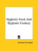 hygienic food and hygienic cookery (en Inglés)