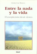 entre la nada y la vida. el escepticismo desde dentro