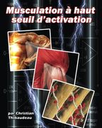 Musculation a haut seuil d activation (French Edition) (en Francés)