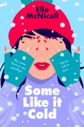 Some Like it Cold (en Inglés)