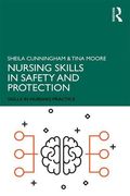 Nursing Skills in Safety and Protection (Skills in Nursing Practice) 