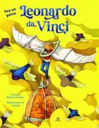 Leonardo da Vinci: Mi Vida, mi Arte y mis Aventuras