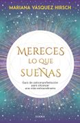 Mereces lo que Sueñas - Mariana Vásquez Hirsch - Diana