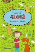 Las Cosas de Lota: Un Viaje muy Salvaje
