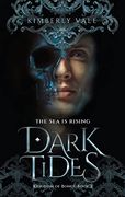 Dark Tides (Kingdom of Bones, 2)