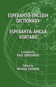 Esperanto-English Dictionary: Esperanta-Angla Vortaro (en Esperanto)