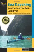 sea kayaking central and northern california, 2nd (en Inglés)