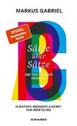 Sätze Über Sätze: Ein Handbuch für Klares Denken: Abc des Wachen Denkens (en Alemán)