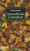 Aprendiendo a envejecer (POPULAR) (in Spanish)