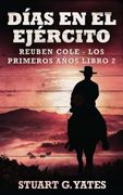 Días en el Ejército (2) (Reuben Cole - los Primeros Años)